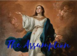 The Assumption of the Blessed Virgin Mary